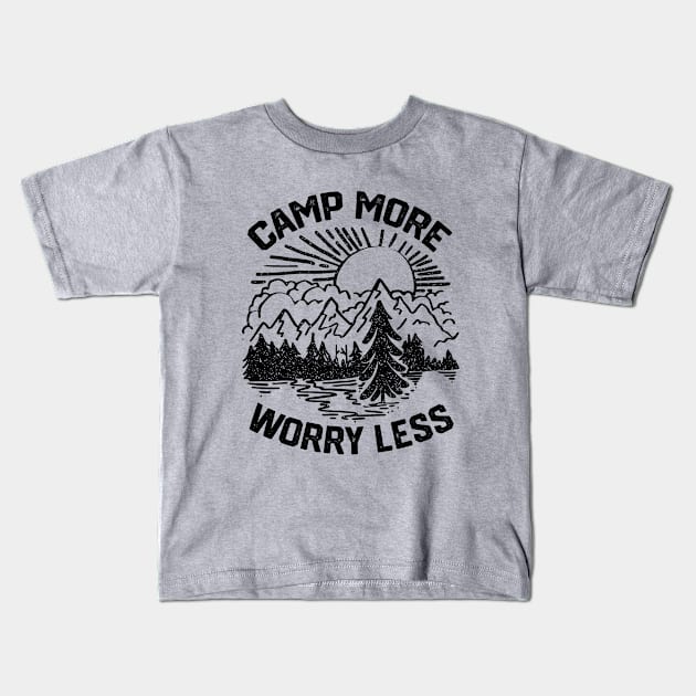 Inspired Saying Gift for Campfire Vibes Lovers-Camp More Worry Less Kids T-Shirt by KAVA-X